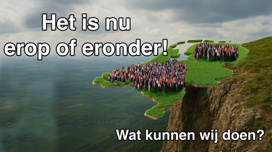 #001 - Zo wordt Nederland. Laten we dat gebeuren?