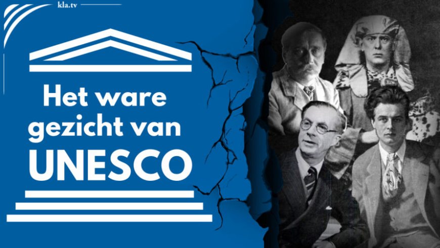 Het ware gezicht van UNESCO